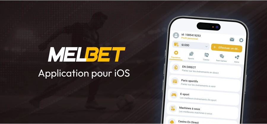 Melbet Application pour iOS - bookmakers au Bénin